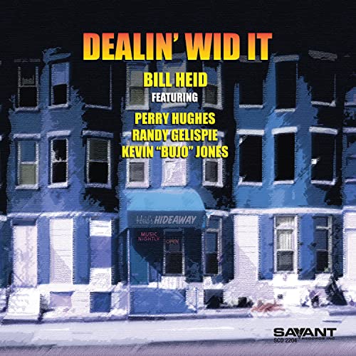 CD cover for "Dealin' Wid It" by Bill Heid, featuring a building facade.
