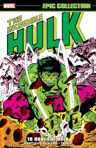 Comic book cover featuring a green Hulk bursting forward, titled “To Hunt The Hulk.”