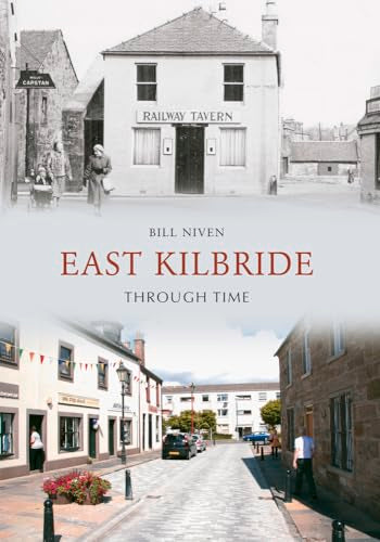Book cover: historic and modern street scenes of East Kilbride.