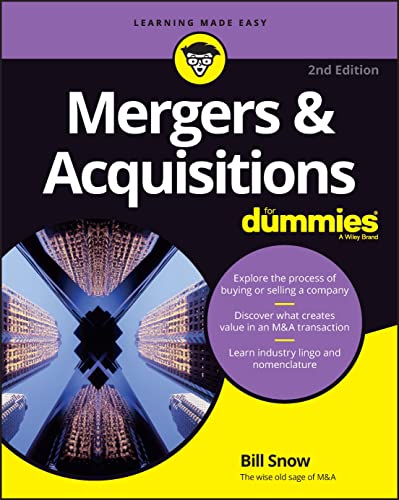 The book cover for Mergers & Acquisitions For Dummies, 2nd Edition, by Bill Snow.