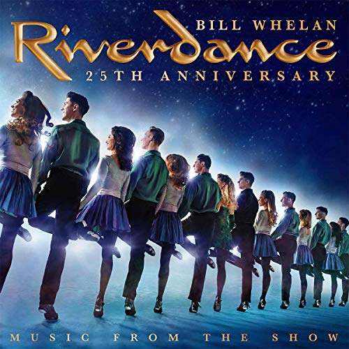 Riverdance 25th Anniversary CD cover with dancers in blue and green.