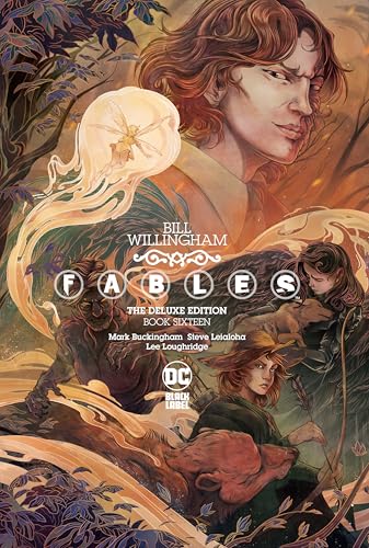 Cover art for Fables: The Deluxe Edition Book Sixteen featuring stylized fantasy character illustrations.