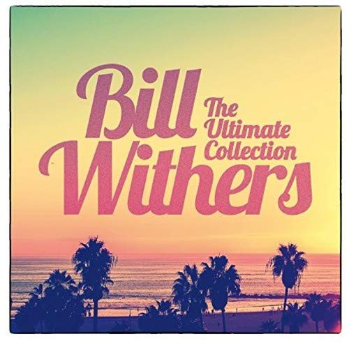 Bill Withers album cover with pink text on a tropical beach sunset background.