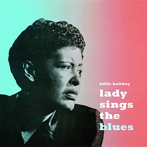 Billie Holiday portrait album cover, “Lady Sings the Blues”, pink and teal background.