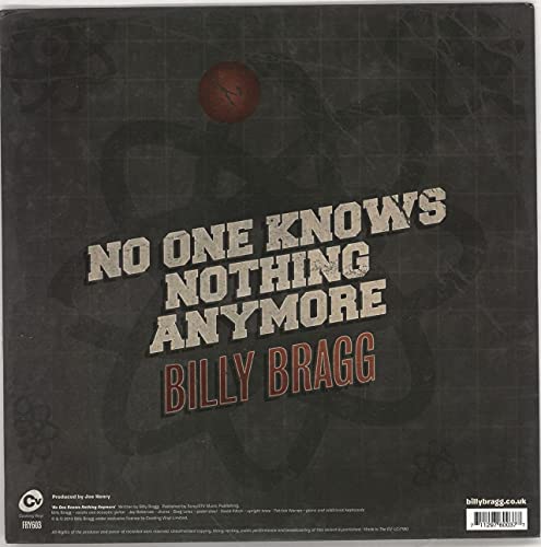 Billy Bragg album “No One Knows Nothing Anymore” vinyl record cover.