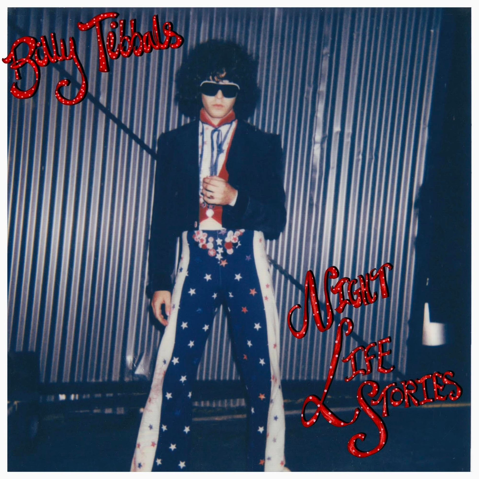 Album cover for Billy Tibbals’ “Nightlife Stories” featuring a man in patriotic attire.