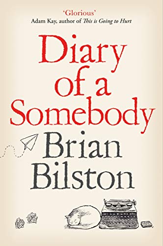 Book cover: "Diary of a Somebody" by Brian Bilston, with typewriter illustration.