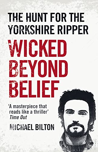 Book cover: "Wicked Beyond Belief" with a portrait of Peter Sutcliffe.