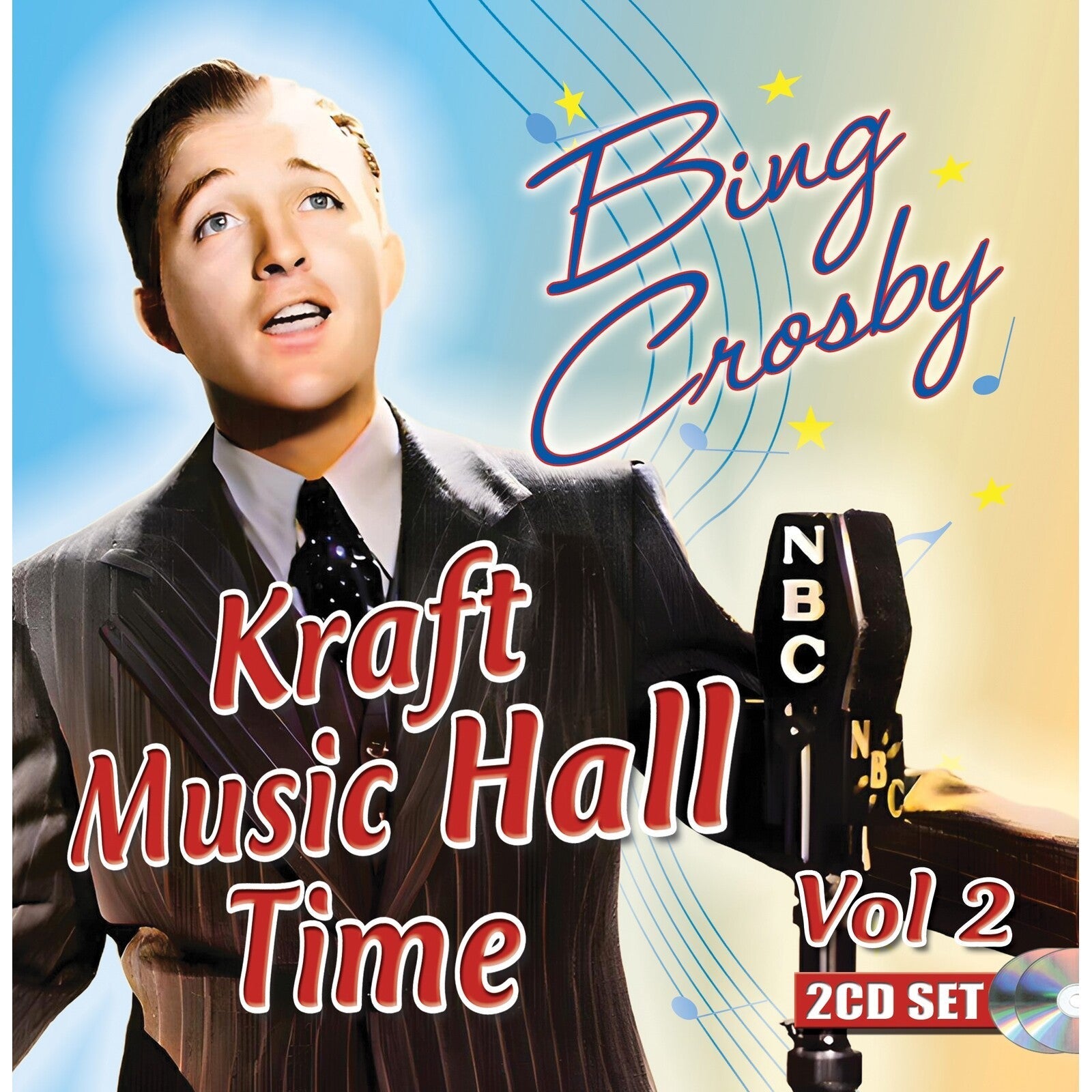 Bing Crosby singing into an NBC microphone on a Kraft Music Hall CD cover.