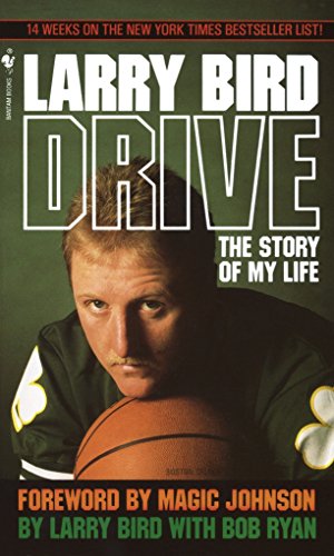 Book cover: Larry Bird’s “Drive,” featuring his portrait with a basketball.