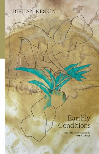 Poetry book cover: abstract figure with plants, titled "Earthly Conditions.