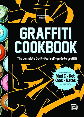 Book cover titled Graffiti Cookbook with yellow graffiti art on black and spray cans.