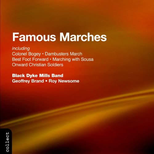 CD cover for "Famous Marches" by Black Dyke Mills Band, orange background.