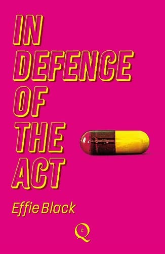 Book cover: “In Defence of the Act” with a red and yellow capsule.