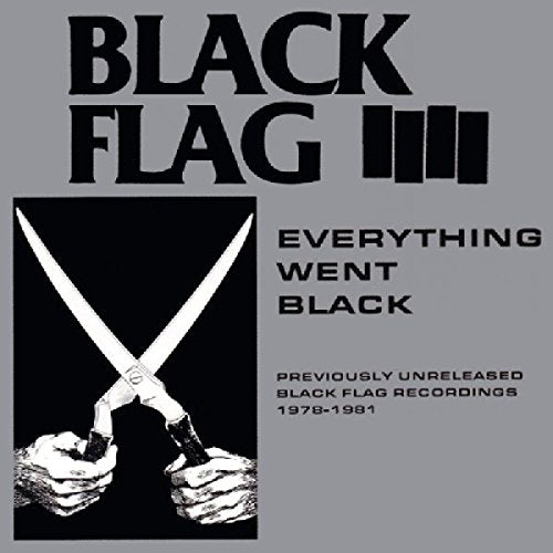 Black Flag “Everything Went Black” CD cover with scissors and text.