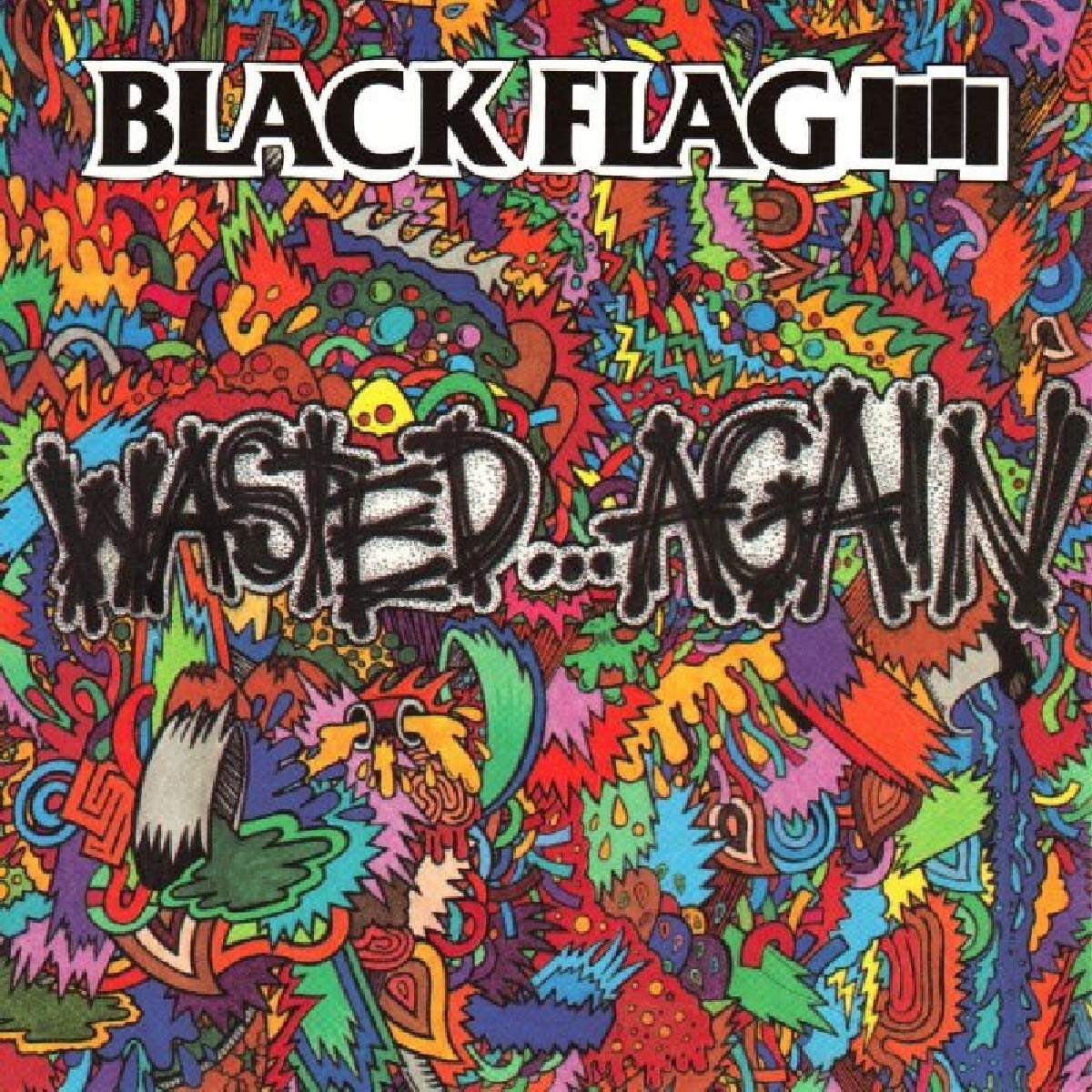Album cover for Black Flag’s “Wasted Again,” colorful, chaotic doodle art.
