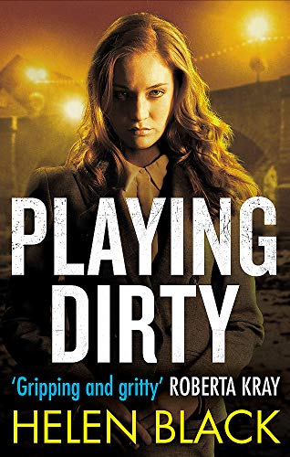 Book cover: woman in a dark coat with “Playing Dirty” title.