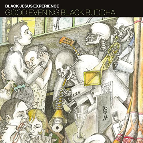 Black Jesus Experience - GOOD EVENING BLACK BUDDHA [CD]