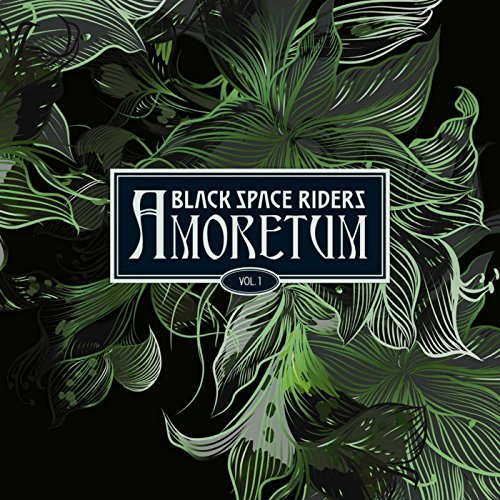 Album cover with green leaves on black background, featuring "Black Space Riders Amoretum Vol. 1".