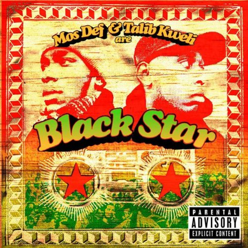 Black Star CD cover featuring portraits of Mos Def and Talib Kweli.