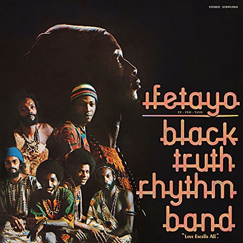Album cover for Black Truth Rhythm Band’s “Ifetayo” featuring a group portrait.
