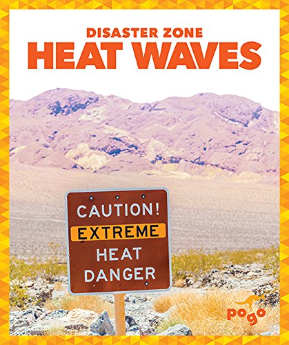 A caution sign in a desert landscape with text reading CAUTION! EXTREME HEAT DANGER.