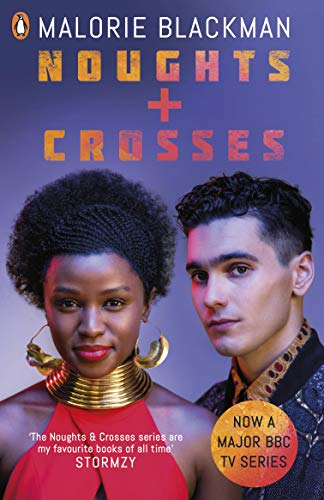 Book cover: "Noughts & Crosses" by Malorie Blackman, featuring two young people.