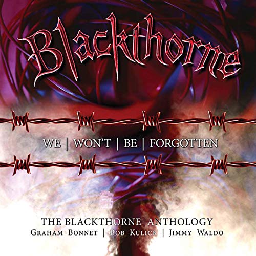 A 3-CD anthology box set titled 'Blackthorne' with a dark, abstract background and barbed wire design. The cover features the band's name and the tagline 'We won't be forgotten'.