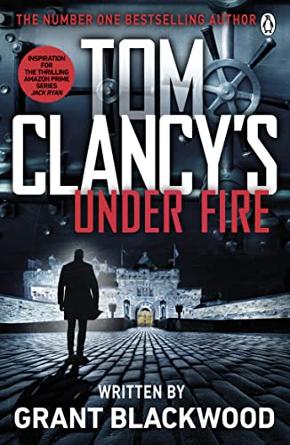 Book cover: “Tom Clancy’s Under Fire” with a man walking toward a castle.