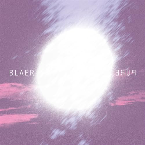 CD cover for Blaer’s “PURE” with a bright, central white circle.