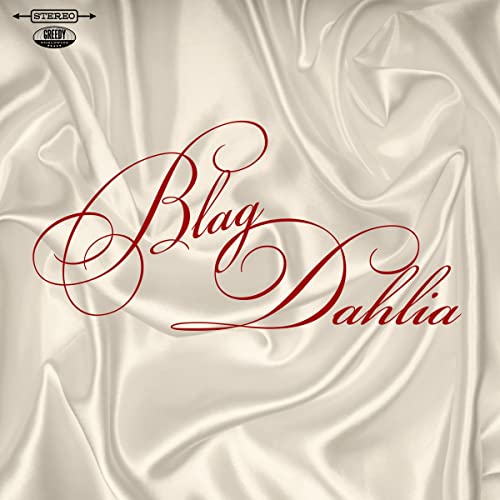 Blag Dahlia album cover with red cursive script on white, wavy background.