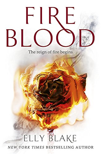Book cover: fiery rose, red title "Fireblood" by Elly Blake.