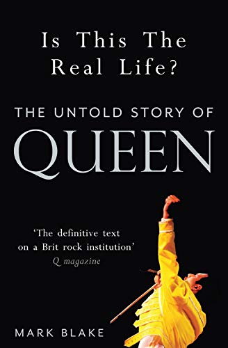 Book cover: "Is This The Real Life?: The Untold Story of Queen".