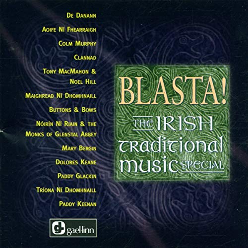 CD cover for “Blasta! The Irish Traditional Music Special” with artist names.