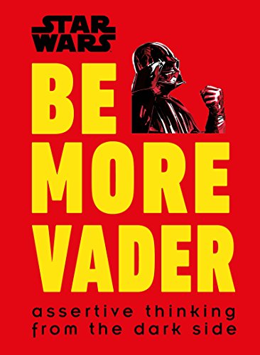 Red book cover with yellow text "Be More Vader" and Darth Vader’s image.