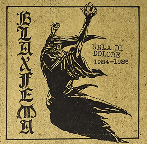 Record cover: Silhouette of a figure with raised hands, text “Blaxfema” and “Urla Di Dolore”.