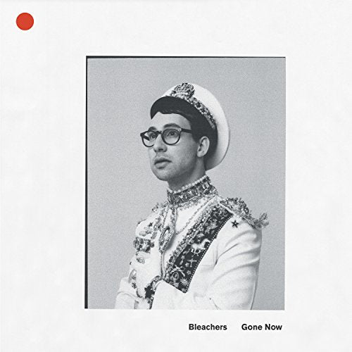 Bleachers “Gone Now” album cover: black and white portrait of a man in ornate clothing.
