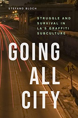 Book cover: "Going All City" with a blurred highway and graffiti.