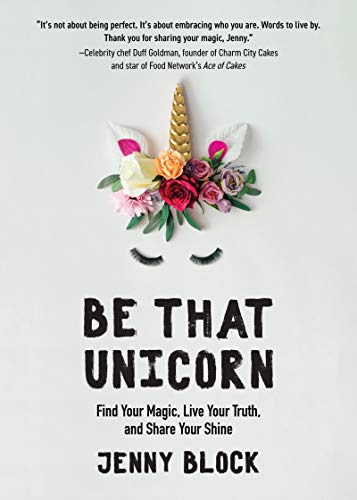 Book cover with a floral unicorn horn and black text: "Be That Unicorn.