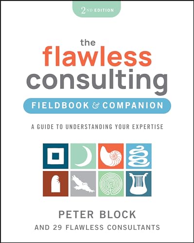 Book cover: "The Flawless Consulting Fieldbook," second edition, by Peter Block.