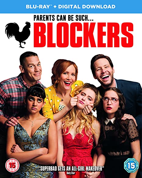 Blu-ray cover for Blockers featuring five smiling actors and a black rooster illustration.