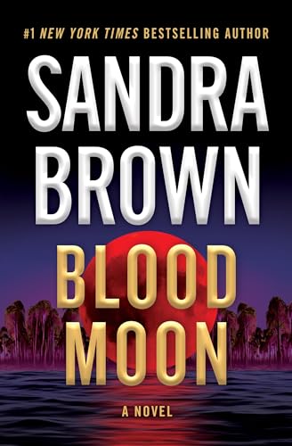 Book cover: "Blood Moon" by Sandra Brown, with a large red moon image.