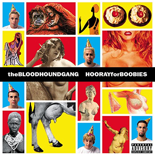Collage of varied images, text “theBLOODHOUNDGANG HOORAYforBOOBIES”, and parental advisory label.