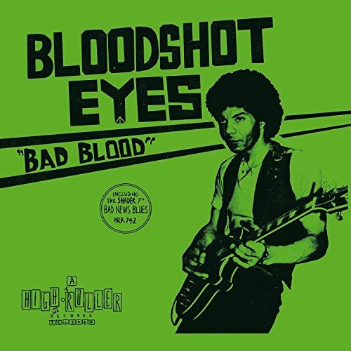 CD cover for Bloodshot Eyes’ “Bad Blood” featuring a musician with a guitar.