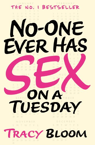 Book cover with bold pink text reading "No-one Ever Has Sex on a Tuesday.