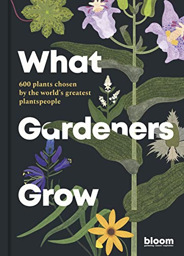 Book cover featuring botanical illustrations and the title "What Gardeners Grow.