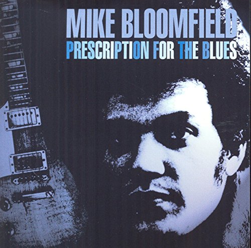 CD cover for Mike Bloomfield’s “Prescription for the Blues” featuring his portrait.