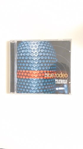 BLUE RODEO - TREMOLO [CD]