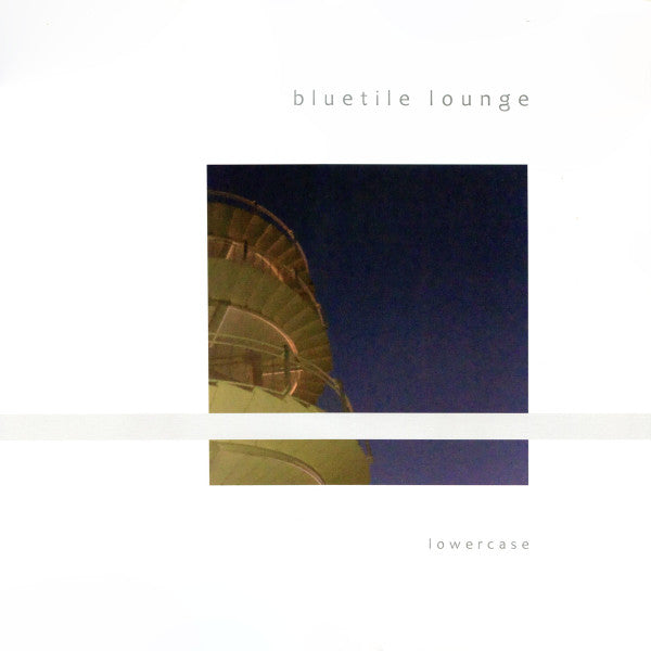 Vinyl album cover for "bluetile lounge lowercase" with a staircase image.