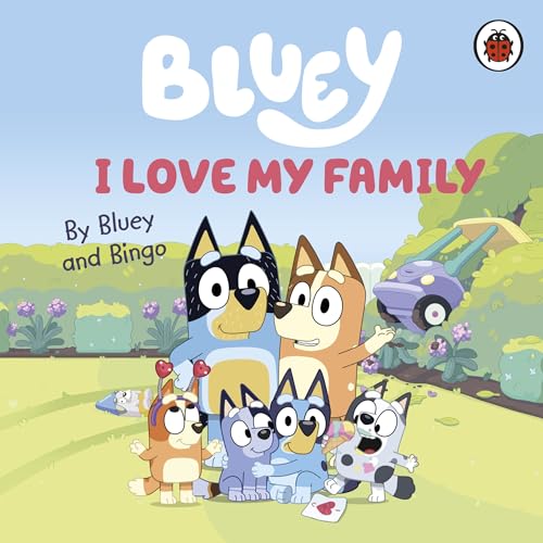 “Bluey” book cover featuring Bluey and her family in a grassy field.